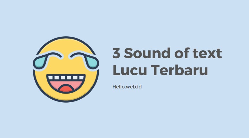 Sound Of Text Lucu Terbaru